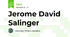 Jerome David Salinger 