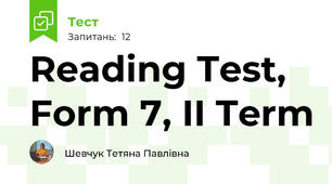 Reading Test, Form 7, II Term
