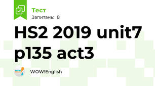 HS2 2019 unit7 p135 act3