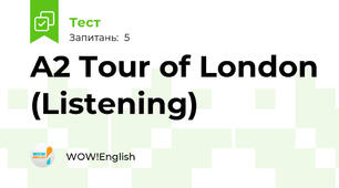 A2 Tour of London (Listening)