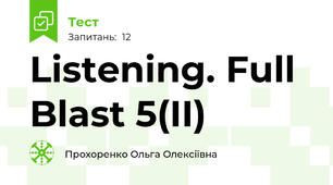 Listening. Full Blast 5(II)