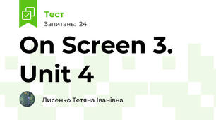 On Screen 3. Unit 4