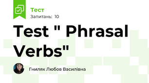 Test " Phrasal Verbs"