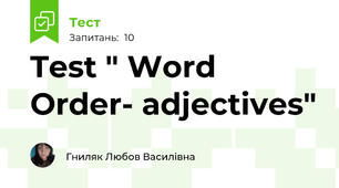 Test " Word Order- adjectives"