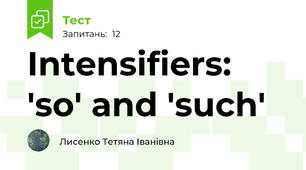 Intensifiers: 'so' and 'such'