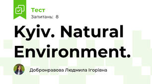 Kyiv. Natural Environment.