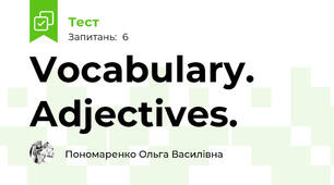 Vocabulary. Adjectives. 