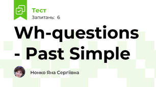 Wh-questions - Past Simple