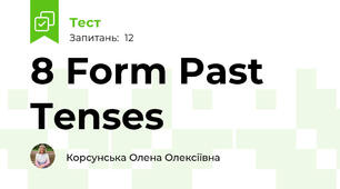 8 Form Past Tenses