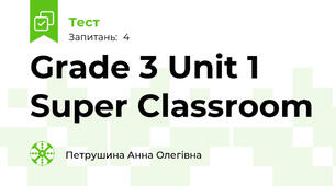 Grade 3 Unit 1 Super Classroom