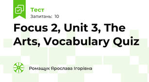 Focus 2, Unit 3, The Arts, Vocabulary Quiz