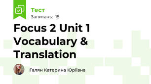 Focus 2 Unit 1 Vocabulary & Translation