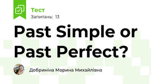  Past Simple or Past Perfect?
