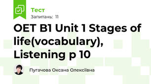 OET B1 Unit 1 Stages of life(vocabulary), Listening p 10