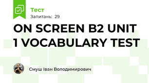 ON SCREEN B2 UNIT 1 VOCABULARY TEST