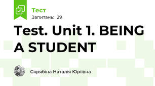 Test. Unit 1. BEING A STUDENT