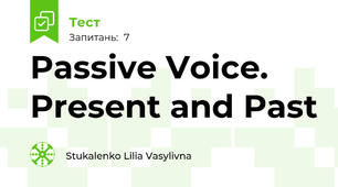 Passive Voice. Present and Past