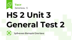 HS 2 Unit 3 General Test 2