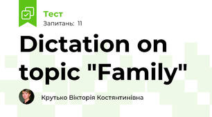 Dictation on topic "Family"