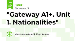 "Gateway A1+. Unit 1. Nationalities"