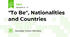 "To Be", Nationalities and Countries