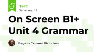On Screen B1+ Unit 4 Grammar