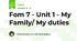 Fom 7 - Unit 1 - My Family/ My duties