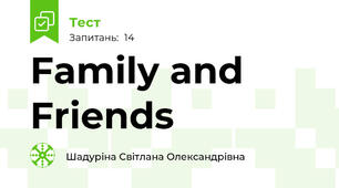 Family and Friends