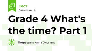 Grade 4 What's the time? Part 1