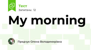 My morning