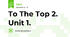 To The Top 2. Unit 1.