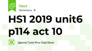  HS1 2019 unit6 p114 act 10