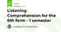 Listening Comprehension for the 6th form - 1 semester