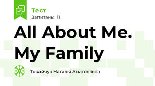 All About Me. My Family    