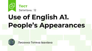 Use of English A1. People’s Appearances 