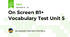 On Screen B1+ Vocabulary Test Unit 5