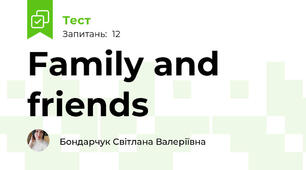 Family and friends