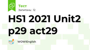 HS1 2021 Unit2 p29 act29 