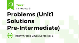 Problems (Unit1 Solutions Pre-Intermediate)