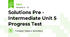 Solutions Pre - Intermediate Unit 5 Progress Test