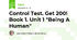 Control Test. Get 200! Book 1. Unit 1 "Being A Human"