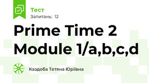 Prime Time 2 Module 1/a,b,c,d