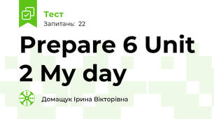 Prepare 6 Unit 2 My day