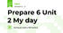 Prepare 6 Unit 2 My day