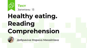 Healthy eating. Reading Comprehension 