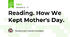Reading. How We Kept Mother's Day.