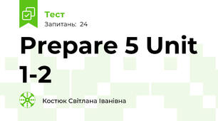 Prepare 5 Unit 1-2