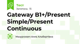 Gateway B1+/Present Simple/Present Continuous