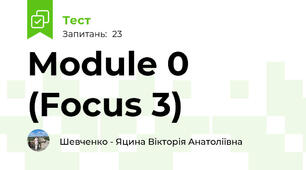Module 0 (Focus 3)
