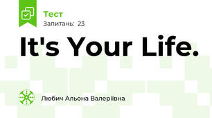  It's Your Life.